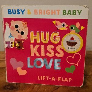 Hug Kiss Love Baby Board Book